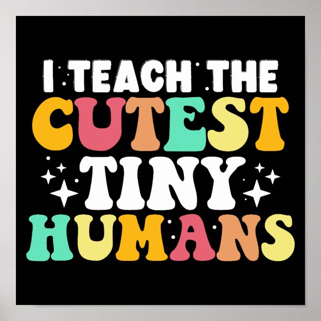 Jag lär mig den finaste Tiny Humans Funny Teacher Poster (Framsidan)