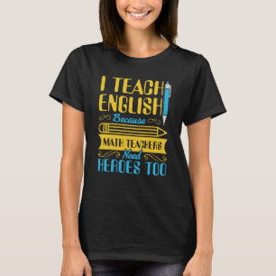Jag lär mig engelska eftersom matlärare behöver hj t shirt