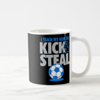 Jag lär mina barn att sparka och stjäla Rolig fotb Kaffemugg