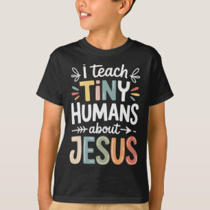 Jag lär små människor om Jesus _1 T Shirt