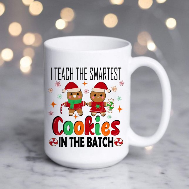Jag lär ut smartaste kakor.Lärarjul Kaffemugg (I TEACH THE SMARTEST COOKIES IN THE BATCH mug ,Christian Christmas mug,Christmas mug, teacher gift)