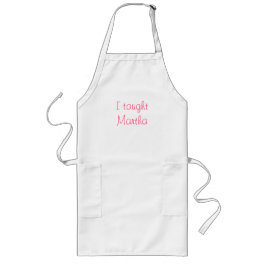 Jag lärde Martha Långt Förkläde