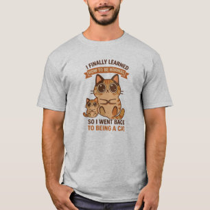 Jag lärde mig äntligen att vara normal så jag gick t shirt
