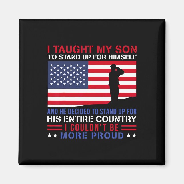 Jag lärde min son att stå stolt Militär mamma Magnet (Framsidan)
