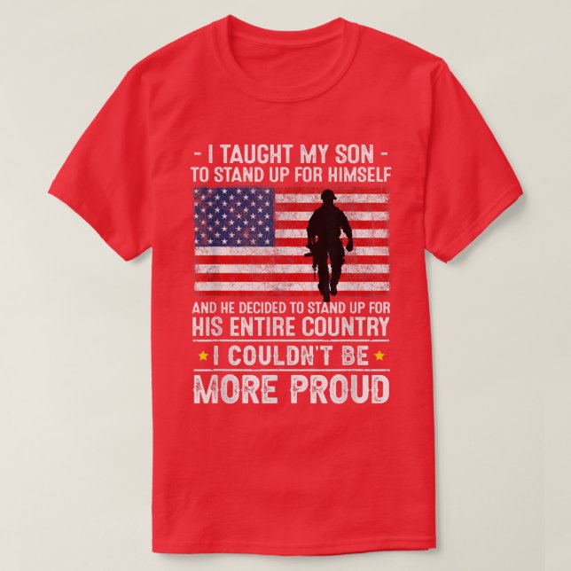 Jag lärde min son att stå upp, stolt militär Mo T Shirt (Design framsida)