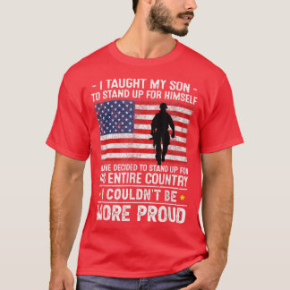 Jag lärde min son att stå upp, stolt militär Mo T Shirt