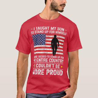 Jag lärde min son att stå upp, stolt militär Mo T Shirt