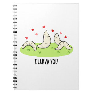 Jag Larvae Dig Roliga Larvae Kärlek Puns Anteckningsbok