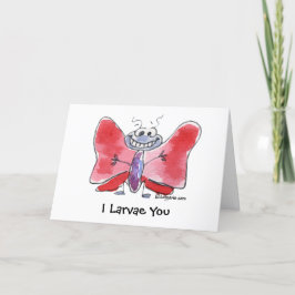Jag Larvae You Butterfly-mappade Valentineser Card Tack Kort