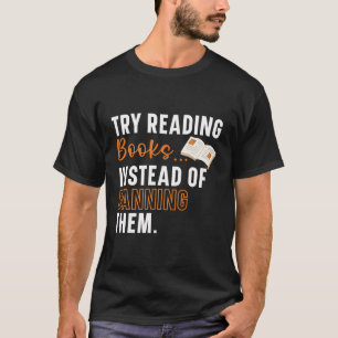 Jag läser Bokar som om det är mitt jobb att läsa B T Shirt
