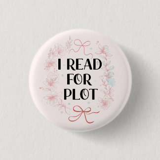 Jag läser för Plot Coquette Booktok Reader Funny R Knapp