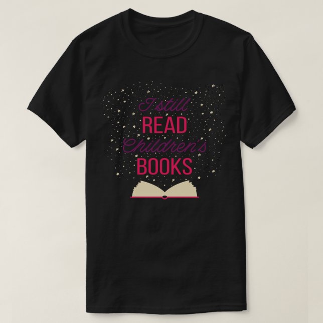 Jag läser fortfarande Childrens Bokar III T Shirt (Design framsida)