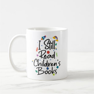 Jag läser fortfarande Childrens Bokar Kaffemugg