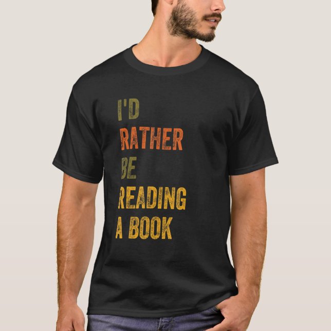 Jag läser hellre en Bok T Shirt (Framsida)