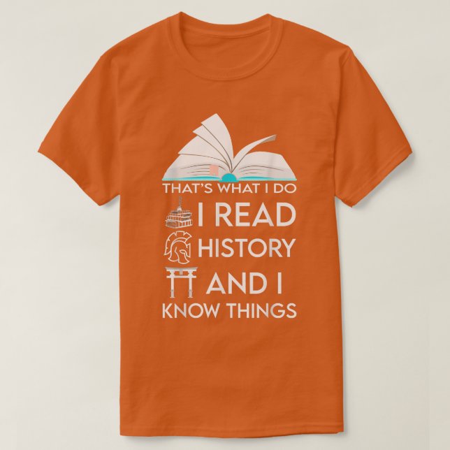 Jag läser historik och känner Sak Cute Bok Älskare T Shirt (Design framsida)