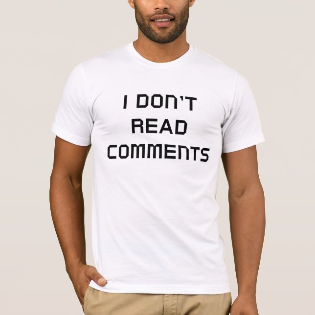 Jag läser inte kommentarer tee (Framsida)