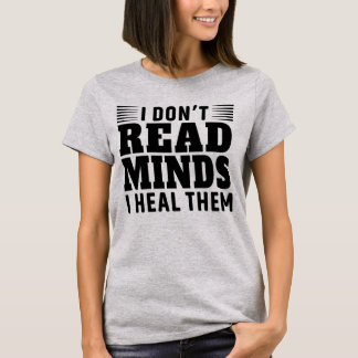 Jag läser inte minds psykologi Psycholog Womens T Shirt