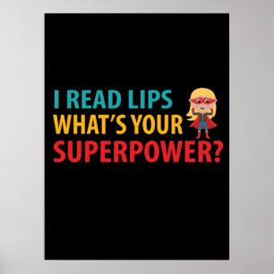 Jag läser Läppar vad som är din supermaktsdöme Poster