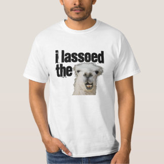 Jag lassoed llamaen tee shirt