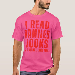 Jag läste att Bokar var förbjuden i en revolt som T Shirt