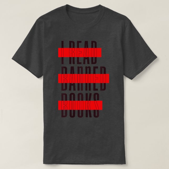 Jag läste Banne med de förbjudna Bok-läsarna. T Shirt (Design framsida)