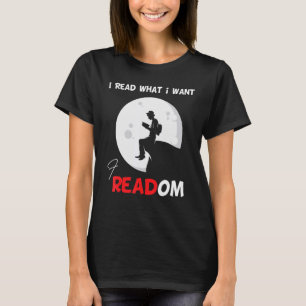 Jag läste Bokar som är förbjuden.. T Shirt