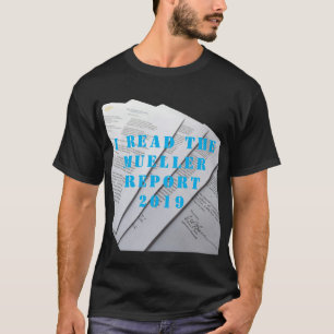 Jag läste det roliga politiskt för Mueller T Shirt