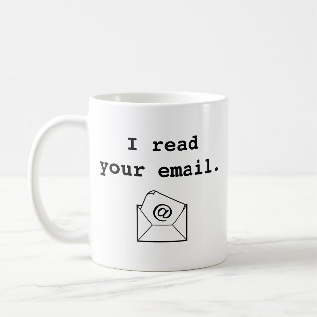 Jag läste din e-post. Kaffe Mugg (Vänster)
