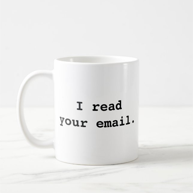 Jag läste din e-post. Kaffe Mugg (Vänster)