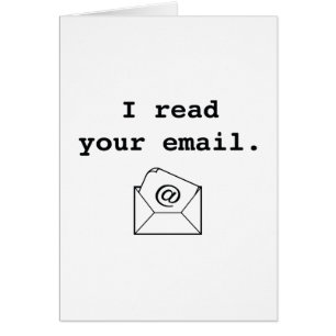 Jag läste din Email. Hälsningskort