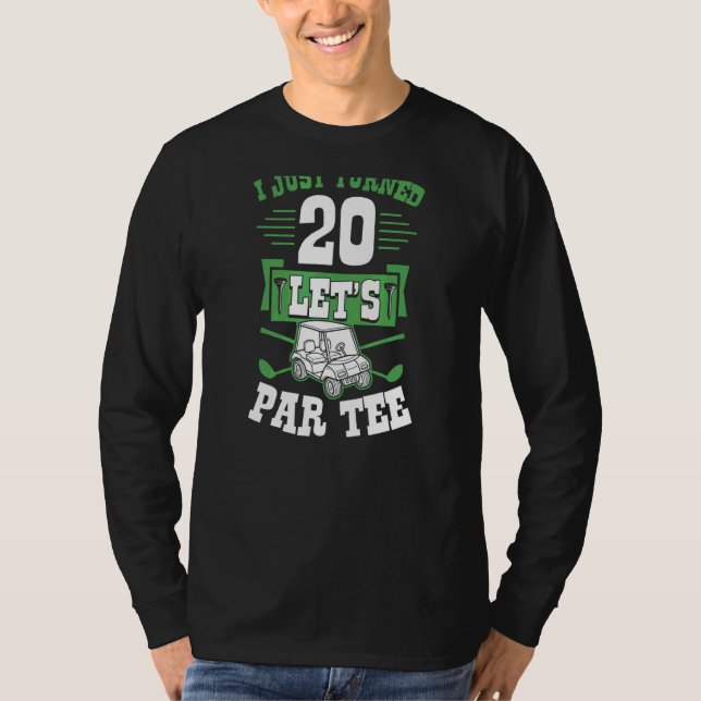 Jag Låt oss precis 20 Par Golf Cart 20:e födelseda T Shirt (Framsida)