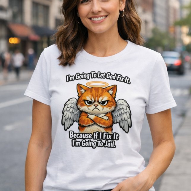 Jag Låter Gud Fixa  T Shirt (Skapare uppladdad)