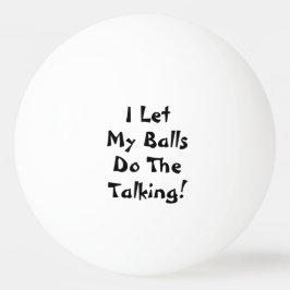 Jag låter min Bollar göra talande.