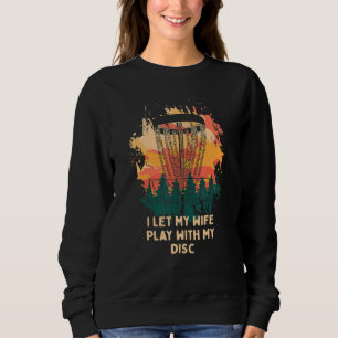 Jag låter min fru spela med min disk golf Humor G T Shirt