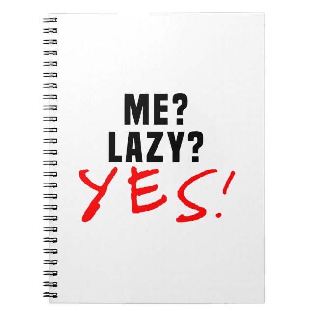 Jag? Lazy? Ja! Anteckningsbok Med Spiral (Framsidan)