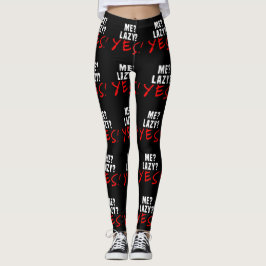 Jag? Lazy? Ja! Leggings