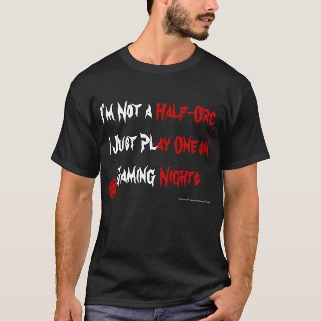 Jag leker en Halva-Orc Tee Shirt (Framsida)