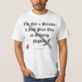 Jag leker en Paladin T-shirt