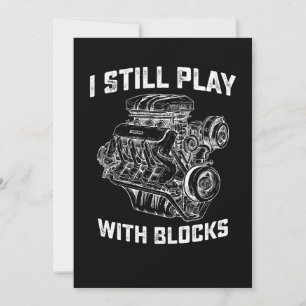 Jag leker fortfarande med block bilmekaniker inbjudningar