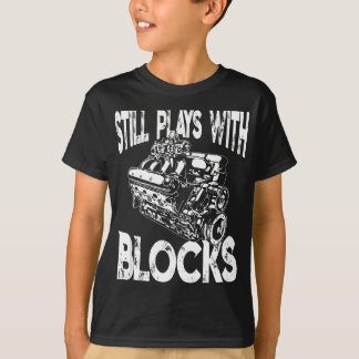 Jag leker fortfarande med block - lustig mekanisk t shirt