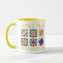Jag leker fortfarande med block Quilt Rolig Quiltn Mugg