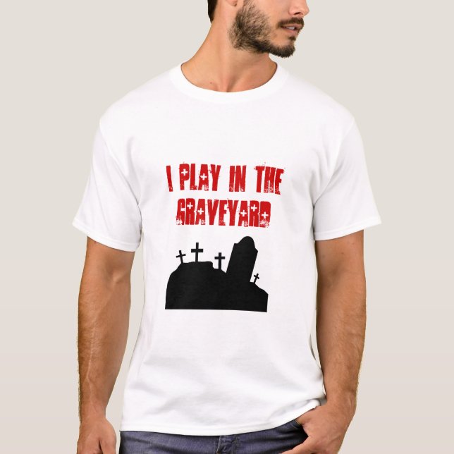 Jag leker i kyrkogården t-shirt (Framsida)