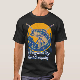 Jag leker med mitt dagliga fiske i Humor T Shirt