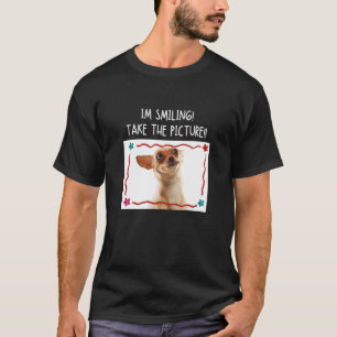 Jag ler och tar Hund Bild Chihuahua Meme T Shirt