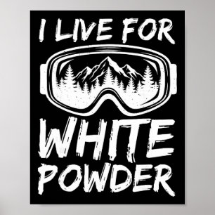 Jag lever för vit pudrig rolig skidåkning fristil poster