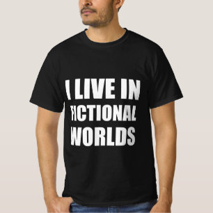 Jag lever i fiktiva världar t shirt