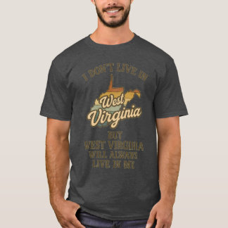JAG LEVER INTE I VÄSTER VIRGINIA MEN VÄSTER VIRGIN T SHIRT