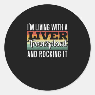 Jag lever med en levertransplantation och huggar d runt klistermärke