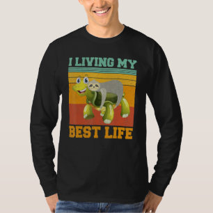 Jag lever mitt bästa liv, mina slarviga, sköldpadd t shirt