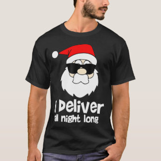 Jag levererar Manar Naughty Jultomten T Shirt